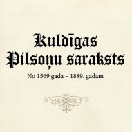 Kuldīgas pilsoņu saraksts no 1569. gada līdz 1889. gadam