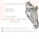 Muzikālā trešdiena "Vēsture. Mūzika. Rozes"